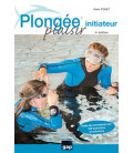 PLONGEE PLAISIR INITIATEUR